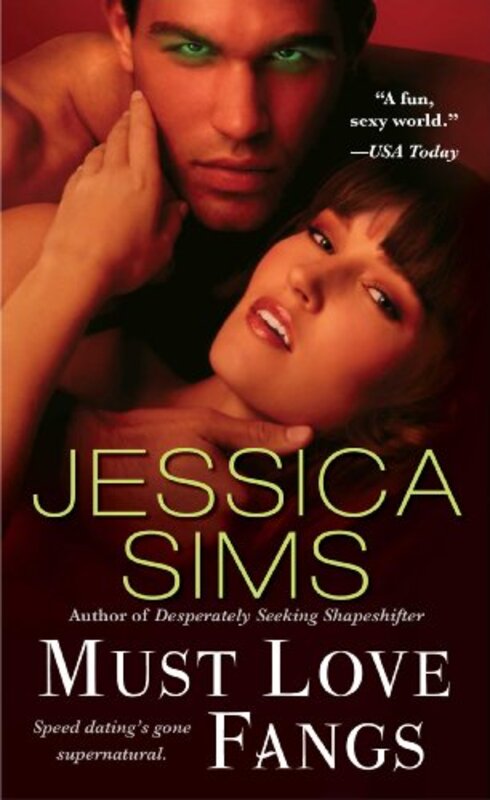 Book cover for "Must Love Fangs" by Jessica Sims