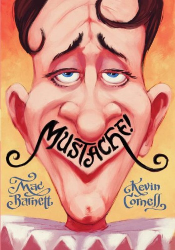 Book cover for "Mustache!" by Mac Barnett