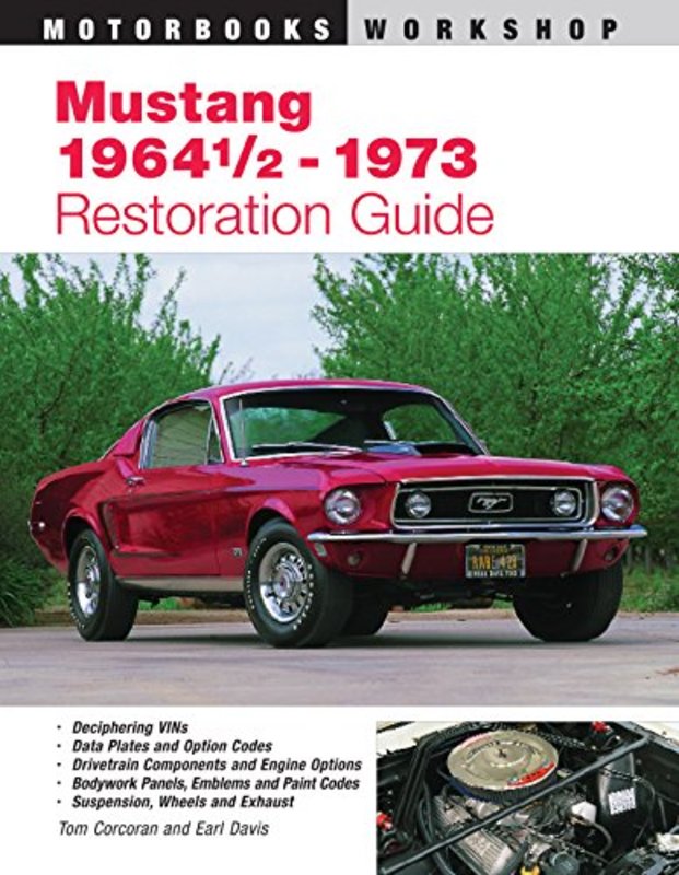 Book cover for "Mustang 1964 1/2-'73 Restoration Guide" by Tom Corcoran