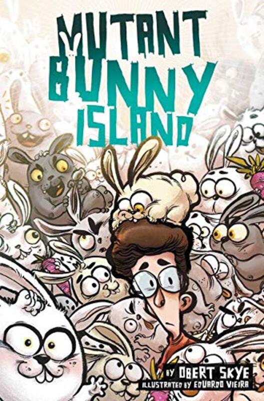 Book cover for "Mutant Bunny Island" by Obert Skye