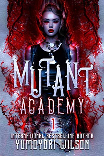 Book cover for "Mutant Academy" by Avery Song