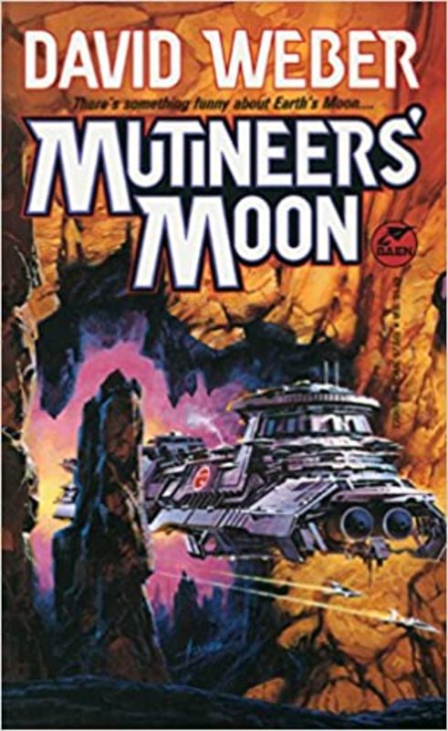 Book cover for "Mutineers' Moon" by David Weber