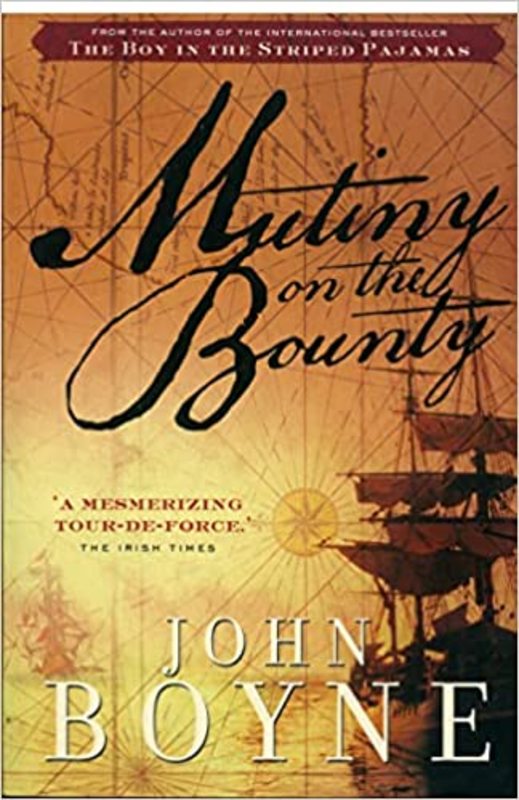 Book cover for "Mutiny on the Bounty" by John Boyne