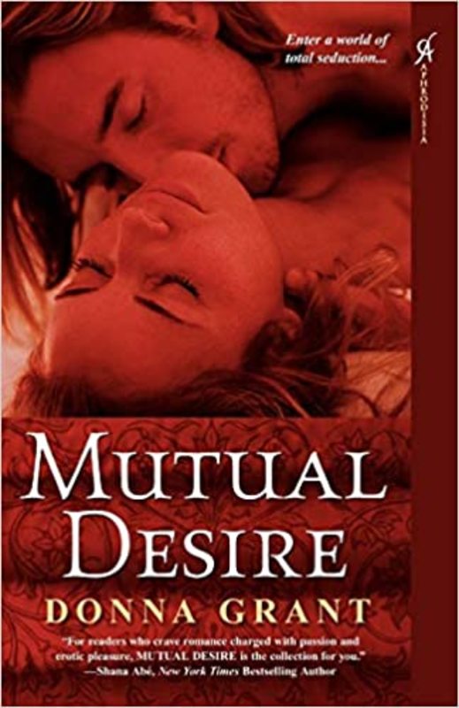 Book cover for "Mutual Desire" by Donna Grant