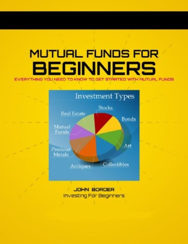 Book cover for "Mutual Funds For Beginners Book" by John Border