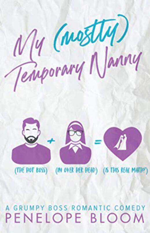 Book cover for "My (Mostly) Temporary Nanny" by Penelope Bloom