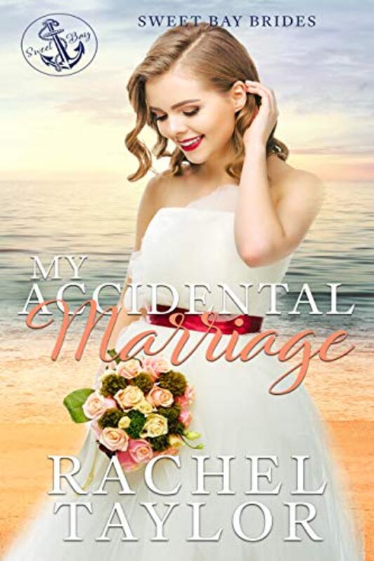 Book cover for "My Accidental Marriage" by Kellie McAllen