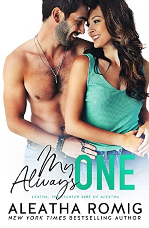 Book cover for "My Always One" by Aleatha Romig