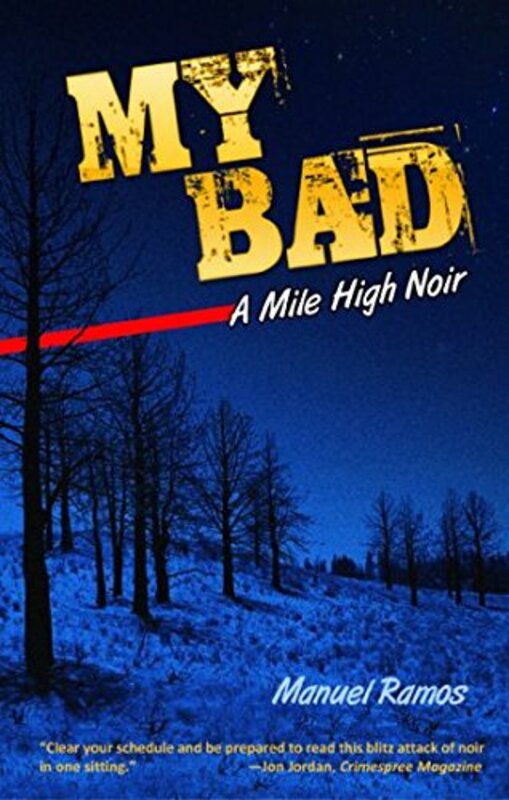 Book cover for "My Bad" by Manuel Ramos