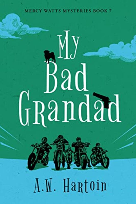 Book cover for "My Bad Grandad" by AW Hartoin