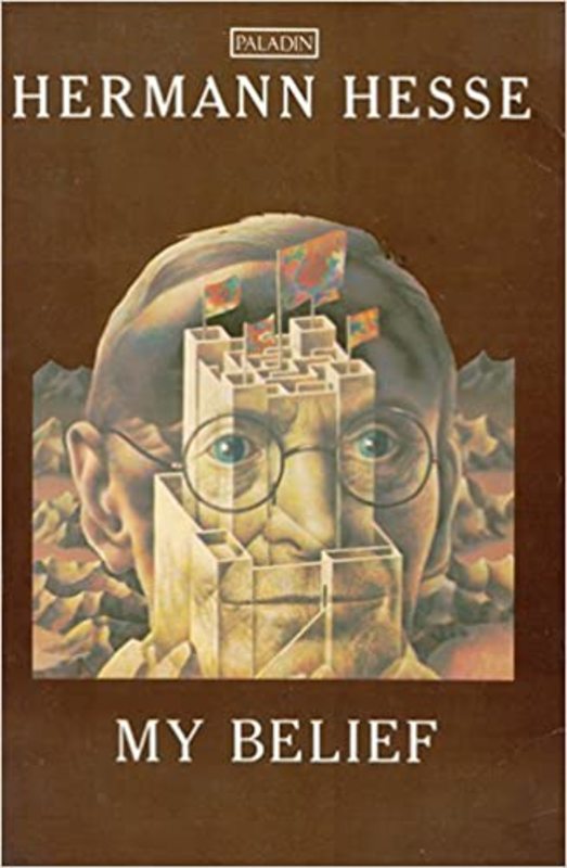 Book cover for "My Belief" by Hermann Hesse