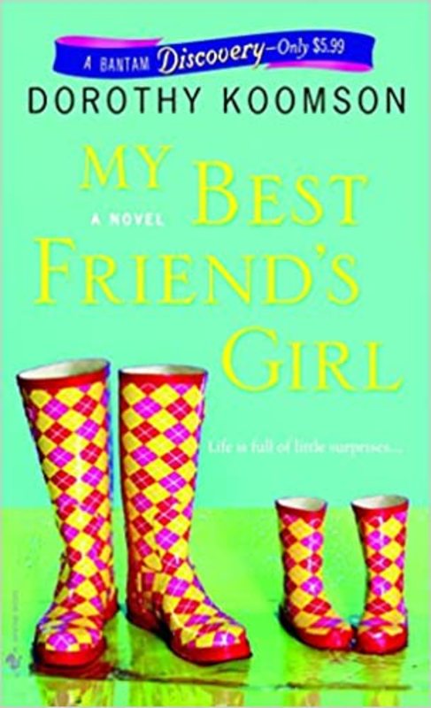Book cover for "My Best Friend's Girl" by Dorothy Koomson