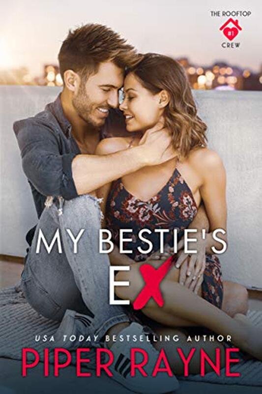 Book cover for "My Bestie's Ex" by Piper Rayne