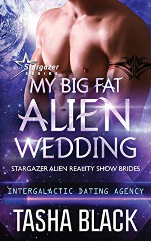 Book cover for "My Big Fat Alien Wedding" by Tasha Black