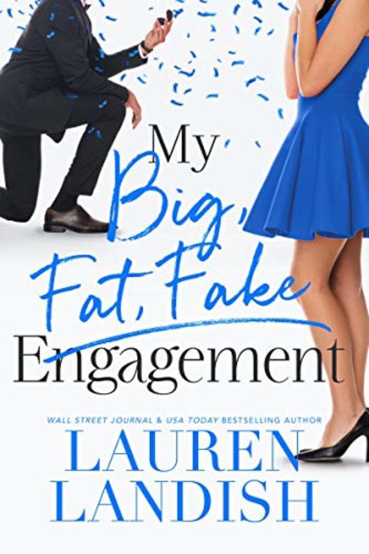 Book cover for "My Big Fat Fake Engagement" by Lauren Landish