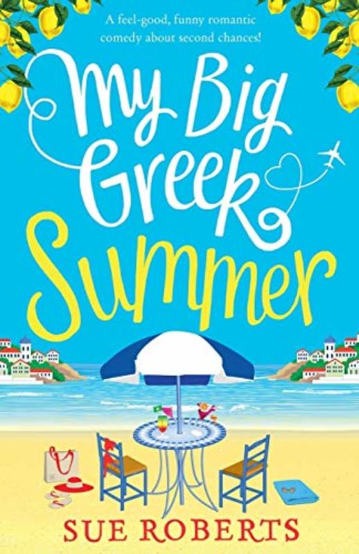 Book cover for "My Big Greek Summer" by Sue Roberts