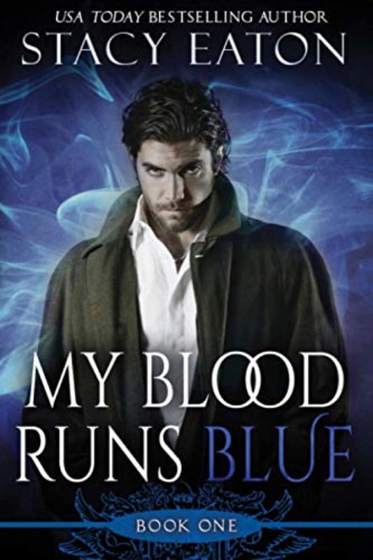 Book cover for "My Blood Runs Blue" by Stacy Eaton