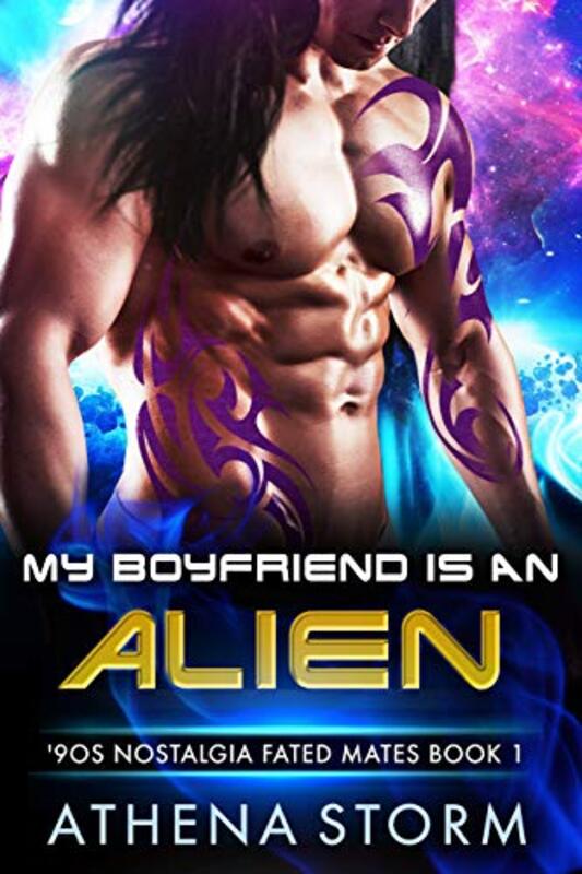 Book cover for "My Boyfriend Is An Alien" by Athena Storm