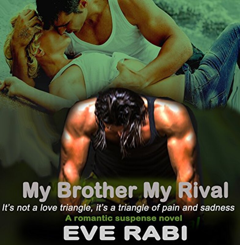 Book cover for "My Brother, My Rival - All out of Love" by Eve Rabi