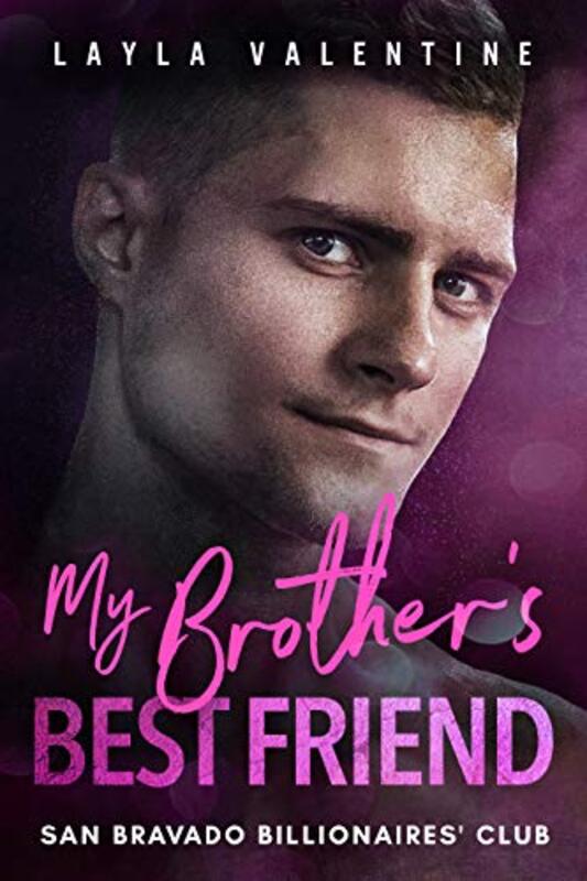 Book cover for "My Brother's Best Friend" by Holly Rayner