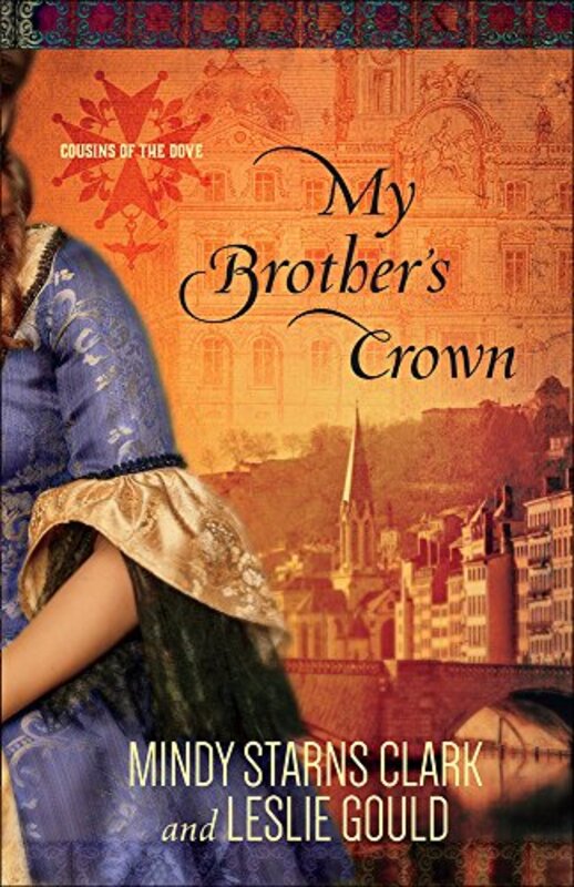 Book cover for "My Brother's Crown" by Mindy Starns Clark