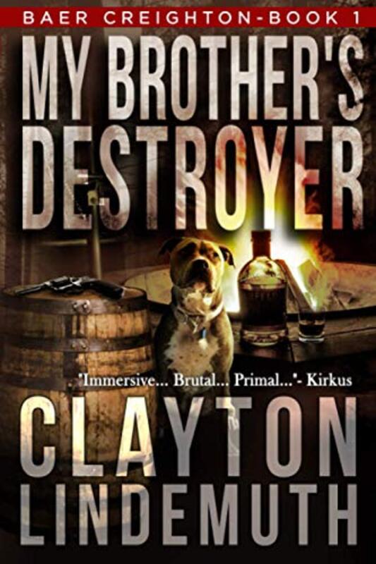 Book cover for "My Brother's Destroyer" by Clayton Lindemuth