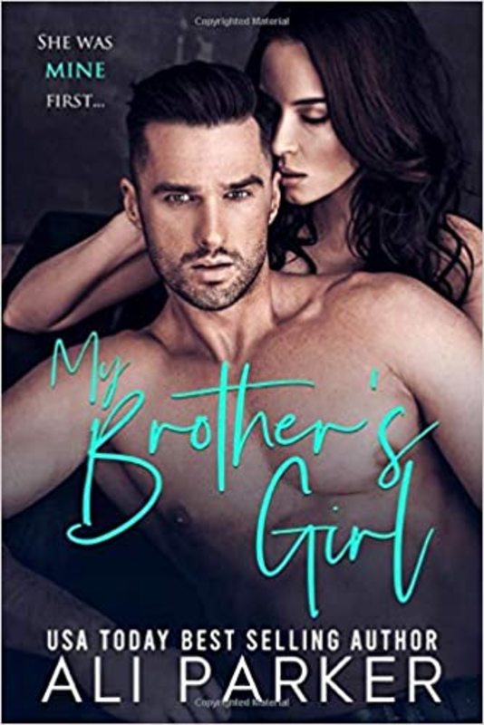 Book cover for "My Brother's Girl" by Ali Parker
