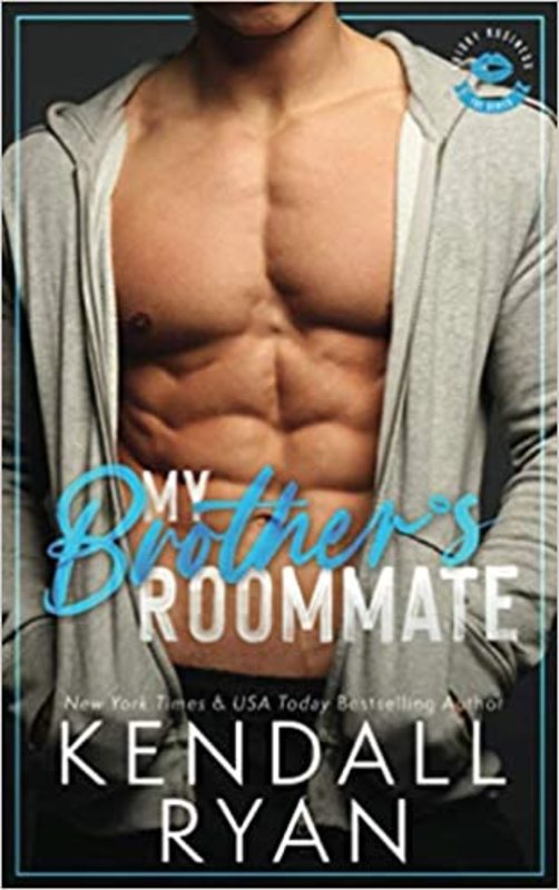 Book cover for "My Brother's Roommate" by Kendall Ryan