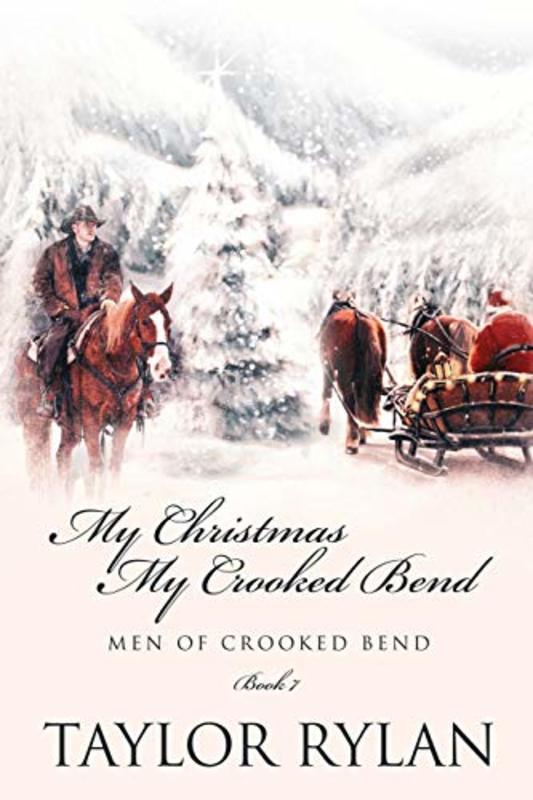 Book cover for "My Christmas, My Crooked Bend" by Taylor Rylan