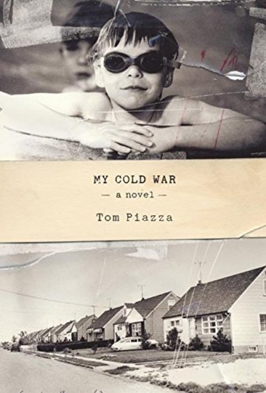 Book cover for "My Cold War" by Tom Piazza