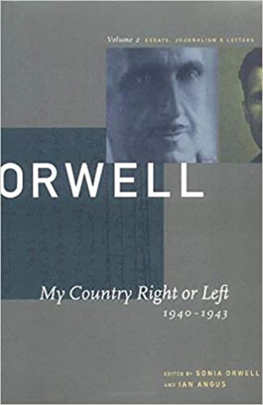 Book cover for "My Country Right or Left" by George Orwell