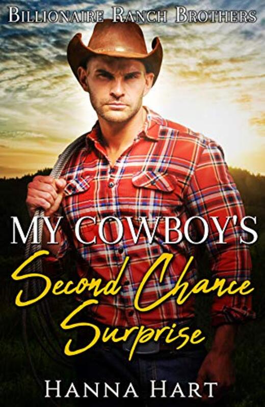 Book cover for "My Cowboy's Second Chance Surprise" by Hanna Hart