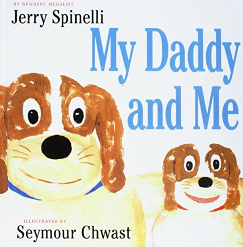 Book cover for "My Daddy and Me" by Jerry Spinelli