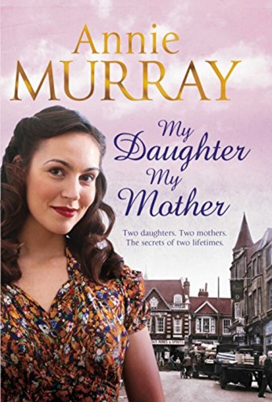 Book cover for "My Daughter, My Mother" by Annie Murray