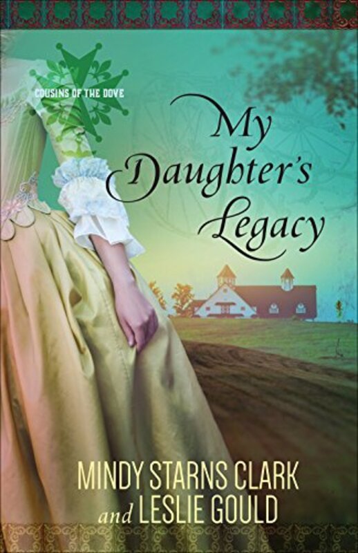 Book cover for "My Daughter's Legacy" by Mindy Starns Clark