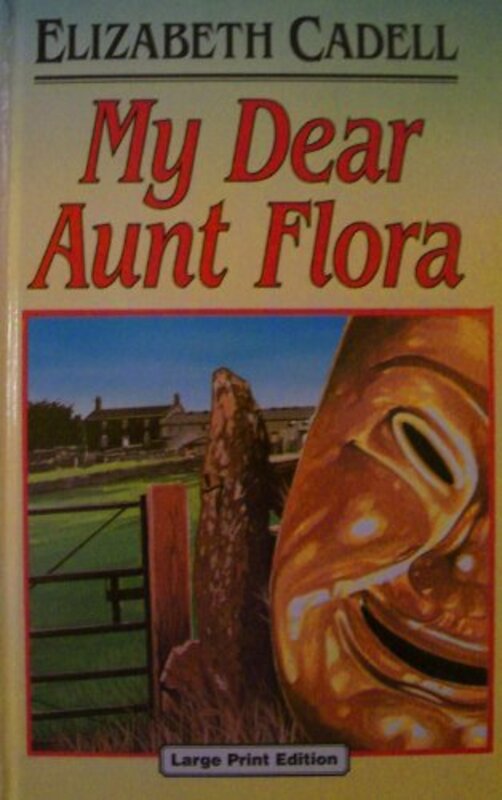 Book cover for "My Dear Aunt Flora" by Elizabeth Cadell
