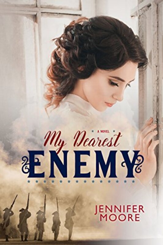 Book cover for "My Dearest Enemy" by Jennifer Moore