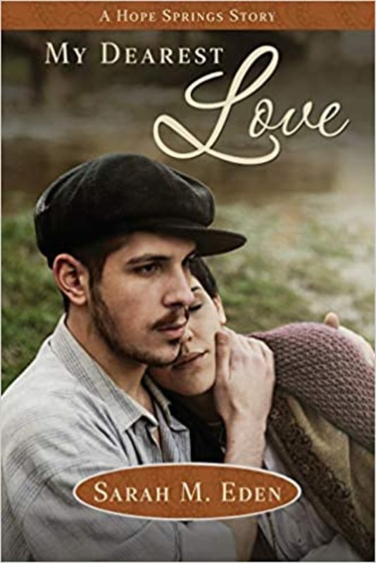 Book cover for "My Dearest Love" by Sarah M Eden