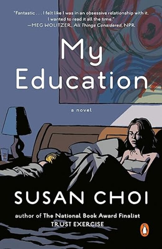 Book cover for "My Education" by Susan Choi