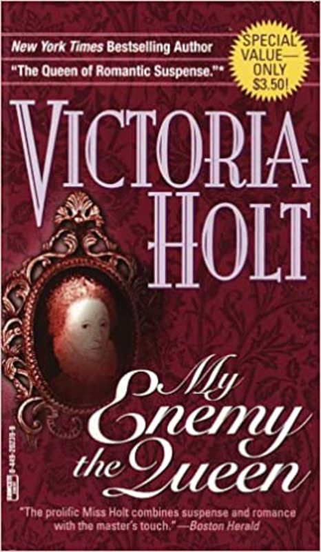 Book cover for "My Enemy, the Queen" by Victoria Holt