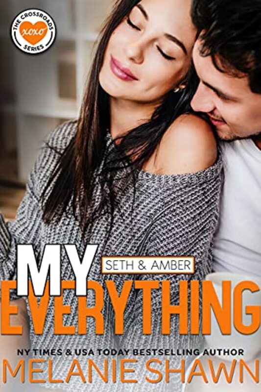 Book cover for "My Everything - Seth and Amber" by Melanie Shawn