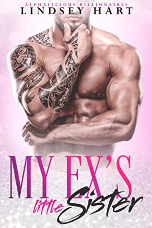 Book cover for "My Ex's Little Sister" by Lindsey Hart