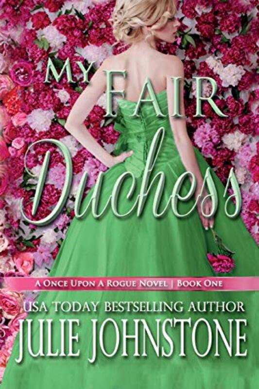 Book cover for "My Fair Duchess" by Julie Johnstone