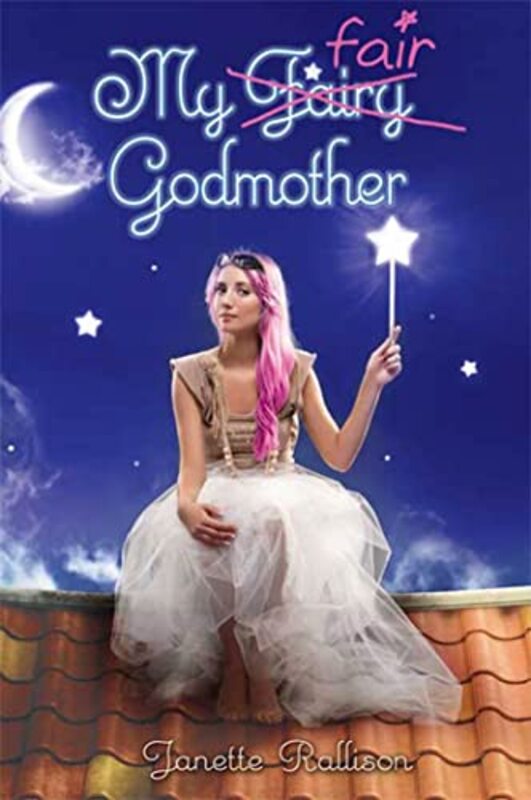 Book cover for "My Fair Godmother" by Janette Rallison
