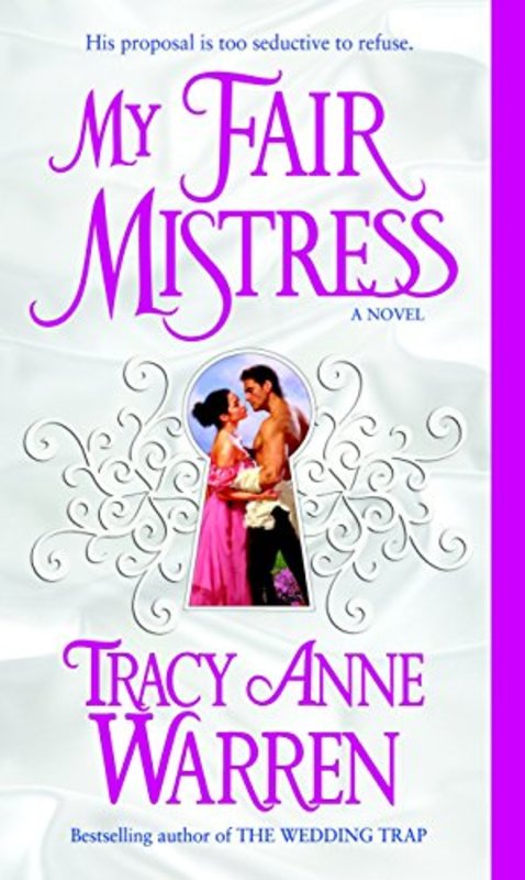 Book cover for "My Fair Mistress" by Tracy Anne Warren