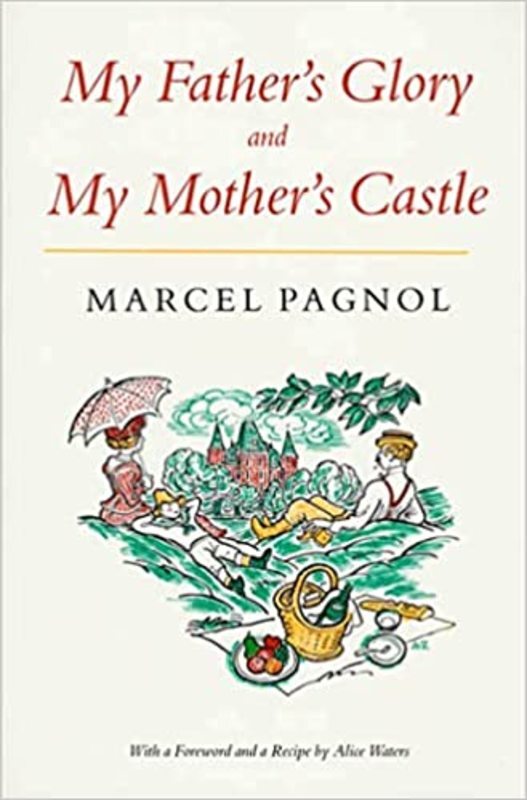Book cover for "My Father's Glory & My Mother's Castle" by Marcel Pagnol