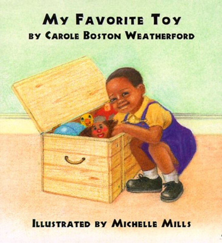 Book cover for "My Favorite Toy" by Carole Boston Weatherford