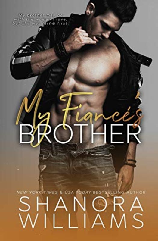 Book cover for "My Fiancé's Brother" by Shanora Williams