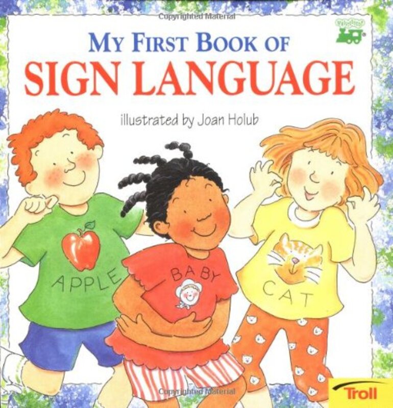 Book cover for "My First Book of Sign Language" by Joan Holub