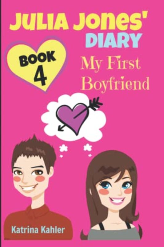 Book cover for "My First Boyfriend" by Katrina Kahler